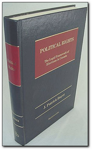 Image for Political rights: The legal framework of elections in Canada