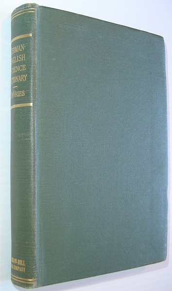 Image for German-English Science Dictionary for Students in Chemistry, Physics, Biology, Agriculture, and Related Sciences - Second Edition, Revised and Enlarged