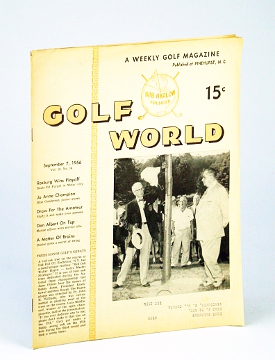 Image for Golf World - A Weekly Golf Magazine, 7 September (Sept.), 1956, Vol. 10, No. 14 - Cover Photo of Dr. John H. Williams Unveiling Hagan Plaque at Oak Hill CC