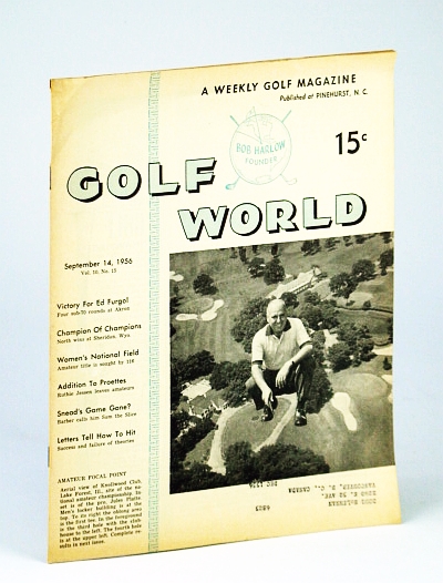 Image for Golf World - A Weekly Golf Magazine, 14 September (Sept.), 1956, Vol. 10, No. 15 - Cover Photo of Jules Platte, Pro of Knollwood Club, Lake Forest IL