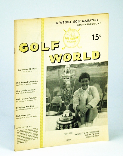 Image for Golf World - A Weekly Golf Magazine, 28 September (Sept.), 1956, Vol. 10, No. 17 - Cover Photo of Marlene Steward with the Robert Cox Trophy