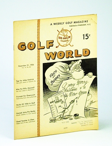 Image for Golf World - A Weekly Golf Magazine, 21 December (Dec.), 1956, Vol. 10, No. 29 - Thrills of 1956 in Golf