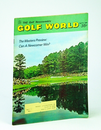 Image for Golf World - The Golf Newsweekly (Magazine) 8 April (Apr.), 1969, Vol. 22, No. 46 - Cover Photo of the 16th Hole at Augusta