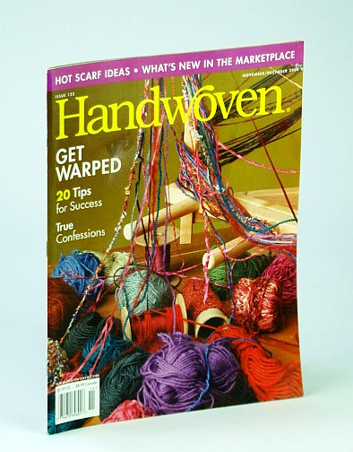 Image for Handwoven (Hand Woven) Magazine, November (Nov.) / December (Dec.) 2004 - Get Warped / Hot Scarf Ideas