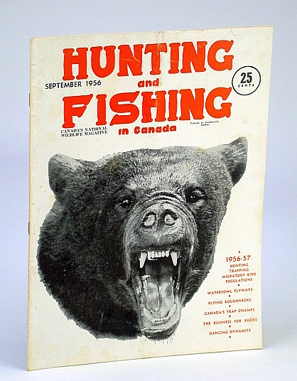 Hunting and Fishing in Canada - Canada's National Wildlife Magazine,  September (Sept.), 1956 - Canada's Trap Champs