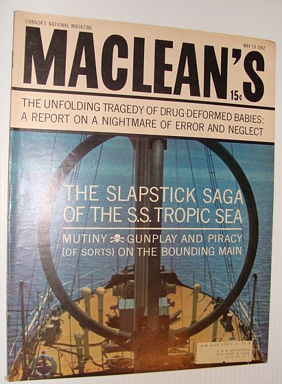 Image for Maclean's Magazine, May 19, 1962 - Saga Of The S.S. Tropic See