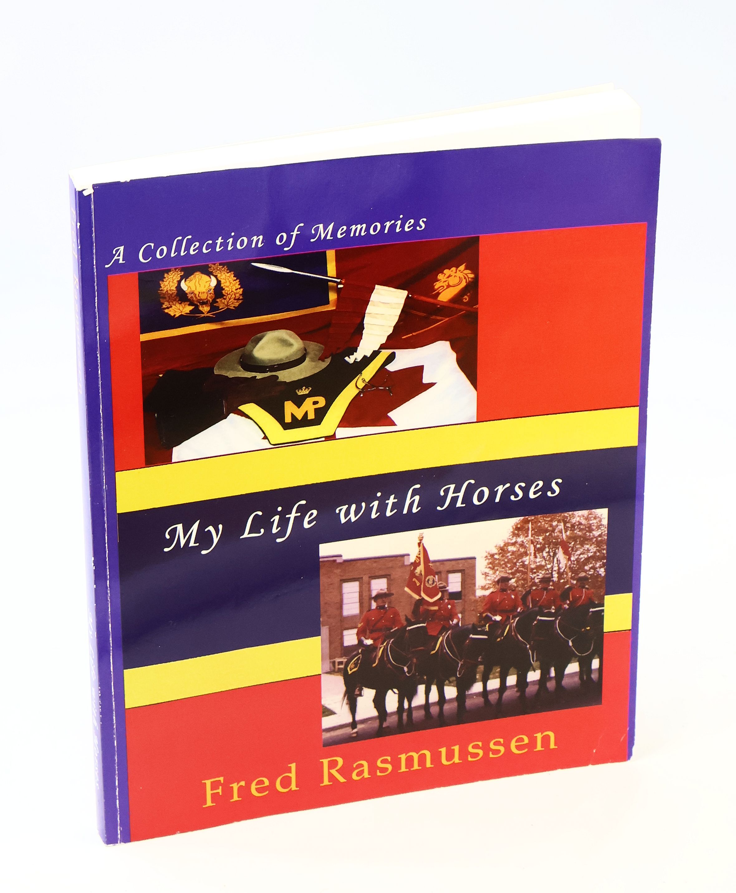 My Life With Horses - A Collection of Memories