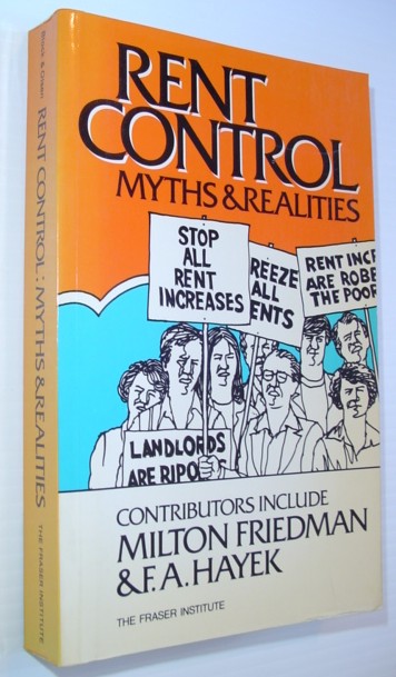 Image for Rent Control: Myths and Realities--International Evidence of the Effects of Rent Control in Six Countries
