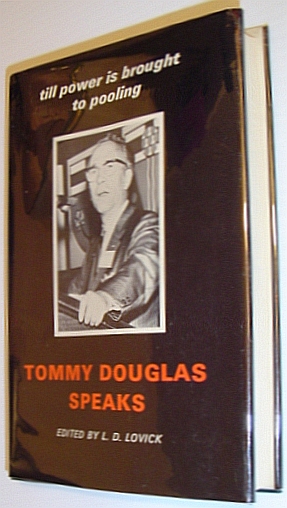 Image for Tommy Douglas speaks: Till power is brought to pooling