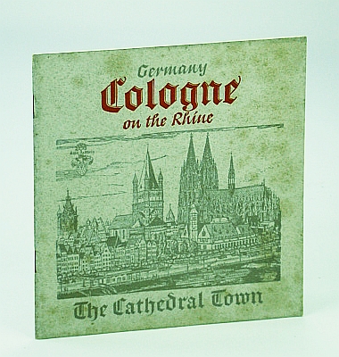Image for Cologne (Germany) On the Rhine: The Cathedral Town (Vintage Tourism Booklet)