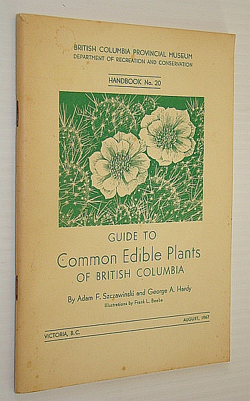 Image for Guide to Common Edible Plants of British Columbia - Handbook No. 20