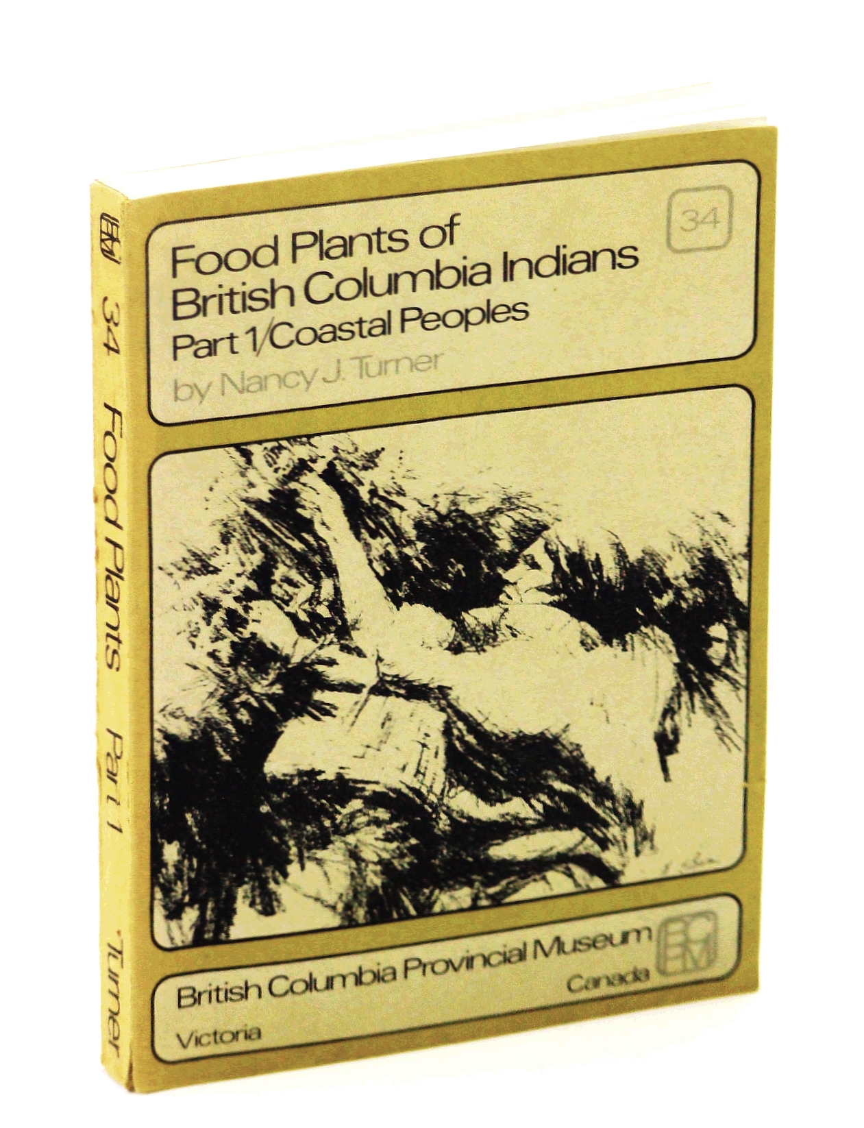 Image for Food Plants of British Columbia Indians - Part 1/Coastal Peoples