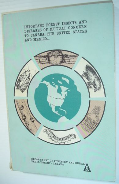 Image for Important Forest Insects and Diseases of Mutual Concern to Canada, the United States and Mexico