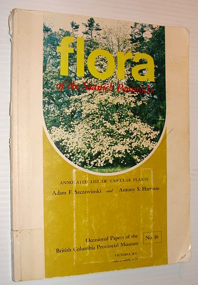 Image for Friends of the Saanich Peninsula - Annotated List of Vascular Plants: Occasional Papers of the British Columbia Provincial Museum No. 16