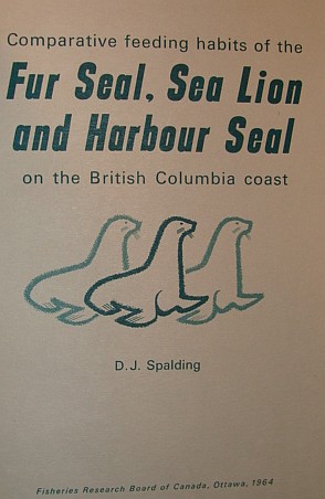 Image for Comparative Feeding Habits of the Fur Seal, Sea Lion and Harbour Seal on the British Columbia Coast - Bulletin No. 146