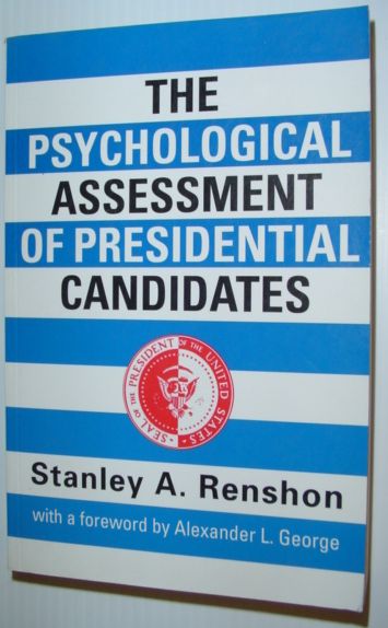 Image for The Psychological Assessment of Presidential Candidates