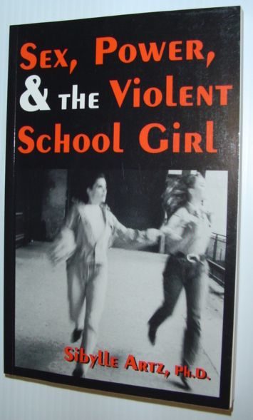 Image for Sex Power & The Violent Schoolgirl