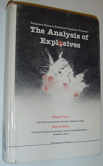 Image for The Analysis of Explosives: Pergamon Series in Analytical Chemistry (Volume 3)