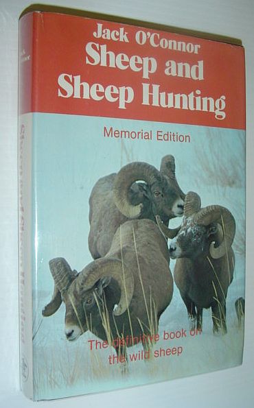 Image for Sheep and Sheep Hunting: The Definitive Book on Wild Sheep