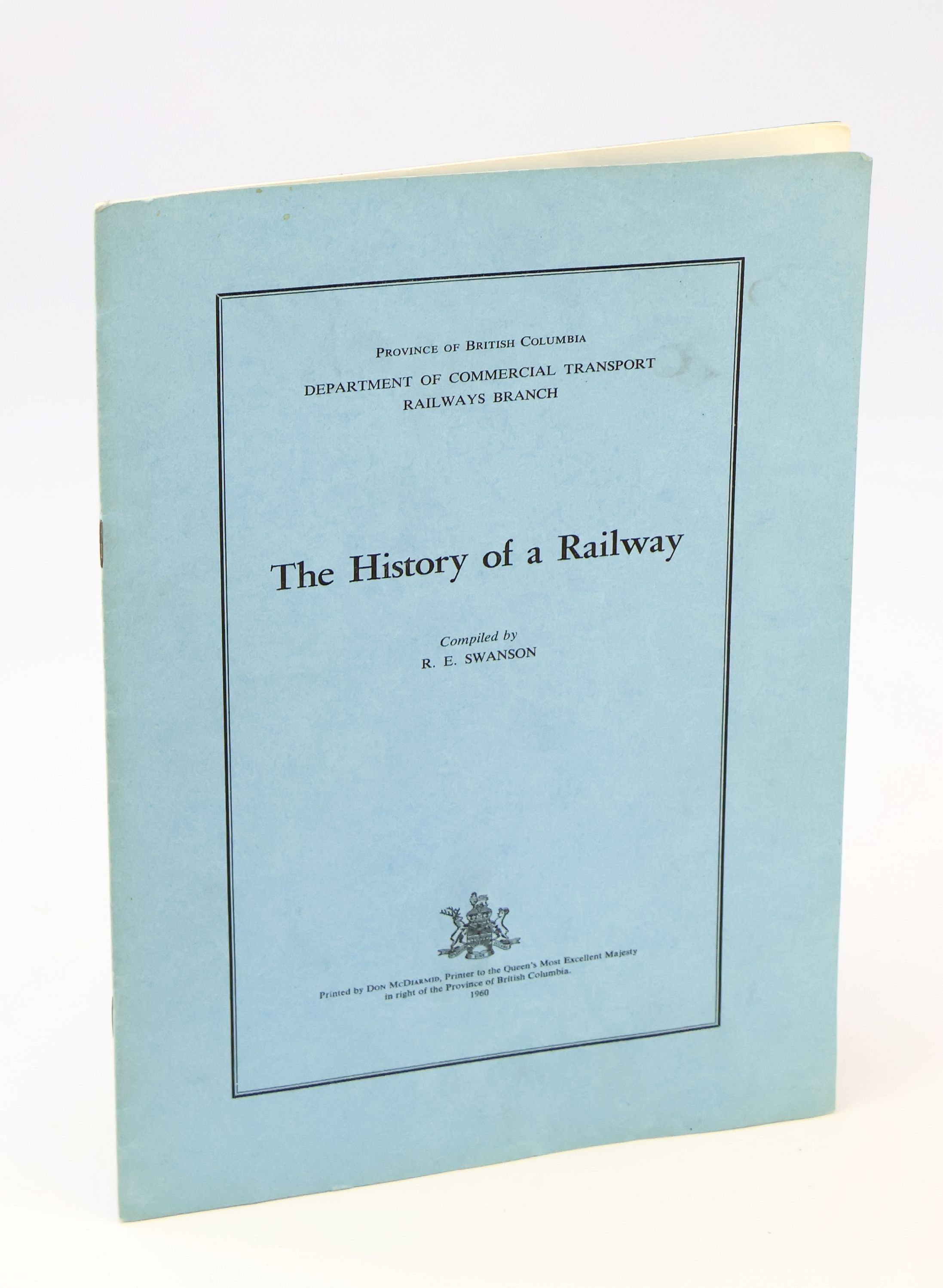 The History of a Railway [Wellington Colliery Railway, Nanaimo]