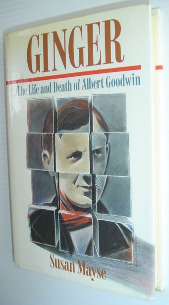 Image for Ginger: The Life and Death of Albert Goodwin