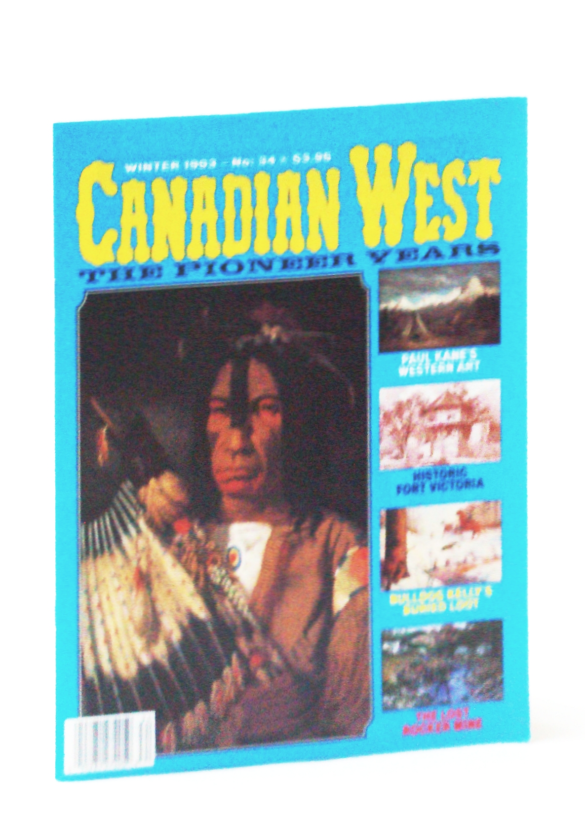 Image for Canadian West Magazine - The Pioneer Years: Winter 1993, Vol. 9, No. 4 (Collector's #34)