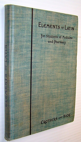 Image for Elements of Latin for Students of Medicine and Pharmacy