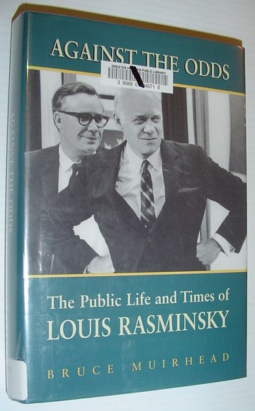 Image for Against the Odds: The Public Life and Times of Louis Rasminsky