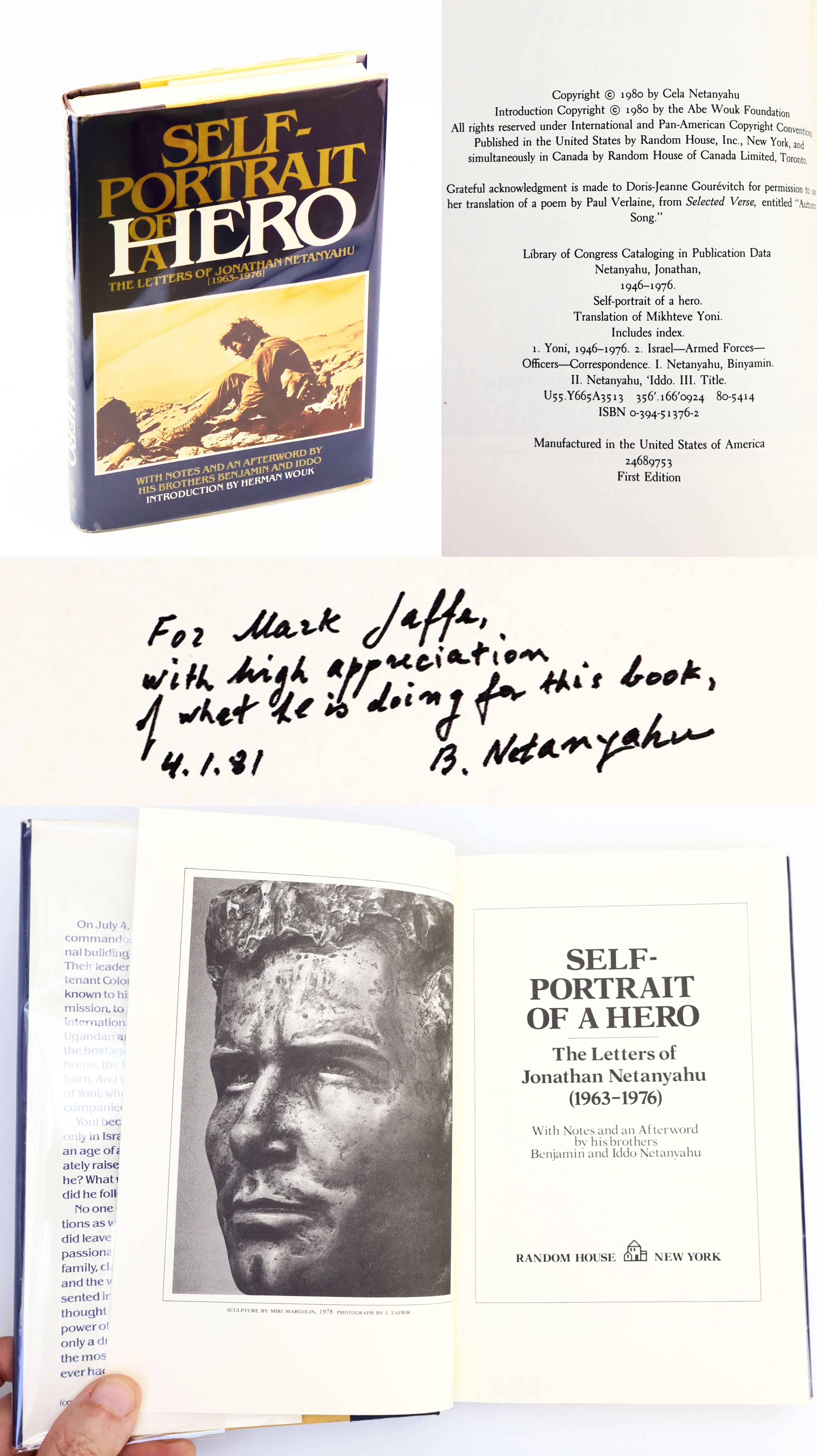 Self-Portrait of a Hero - The Letters of Jonathan Netanyahu 1963-1976 [Signed and Inscribed By Benjamin Netanyahu] [Hebrew Title: Mikhteve Yoni]