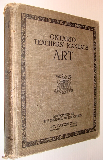 Image for Ontario Teachers' Manuals: Art - Authorized By the Minister of Education