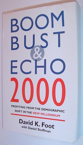 Image for Boom Bust & Echo 2000: Profiting from the Demographic Shift in the New Millennium