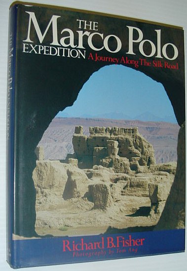 Image for The Marco Polo expedition: A journey along the Silk Road