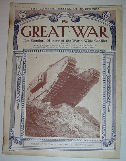 Image for The Great War - The Standard History of the World-Wide Conflict: Part 196, May 11th, 1918 - The Cambrai Battle of Surprises