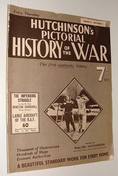 Image for Hutchinson's Pictorial History of the War, Series 6, No. 1, 12 June 1940 - 18 June, 1940