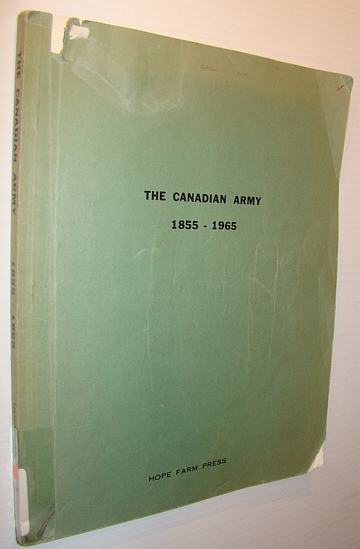 Image for The Canadian Army 1855-1965 - Lineages, Regimental Histories