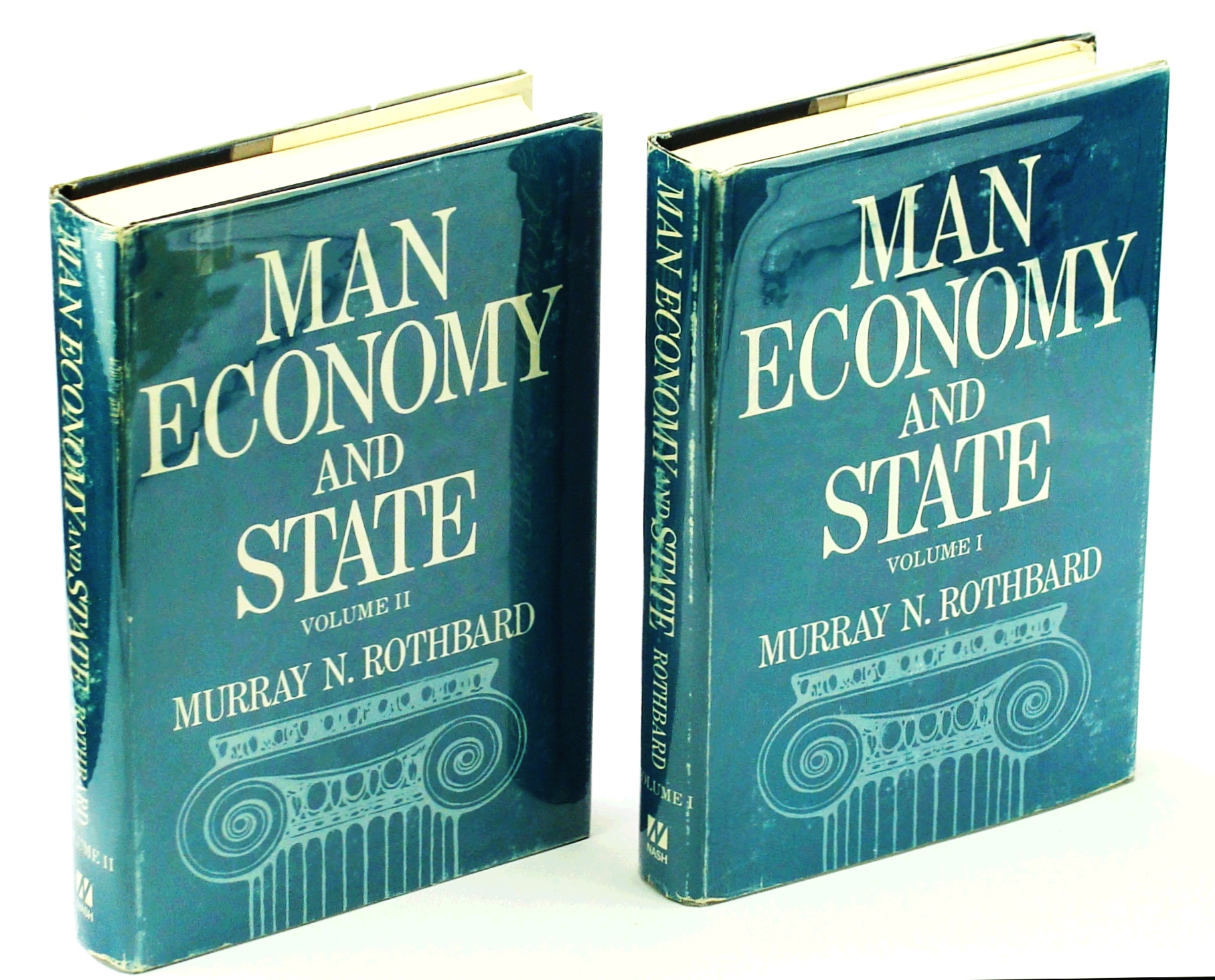 Image for Man, Economy, and State - A Treatise on Economic Principles: Complete in Two Volumes