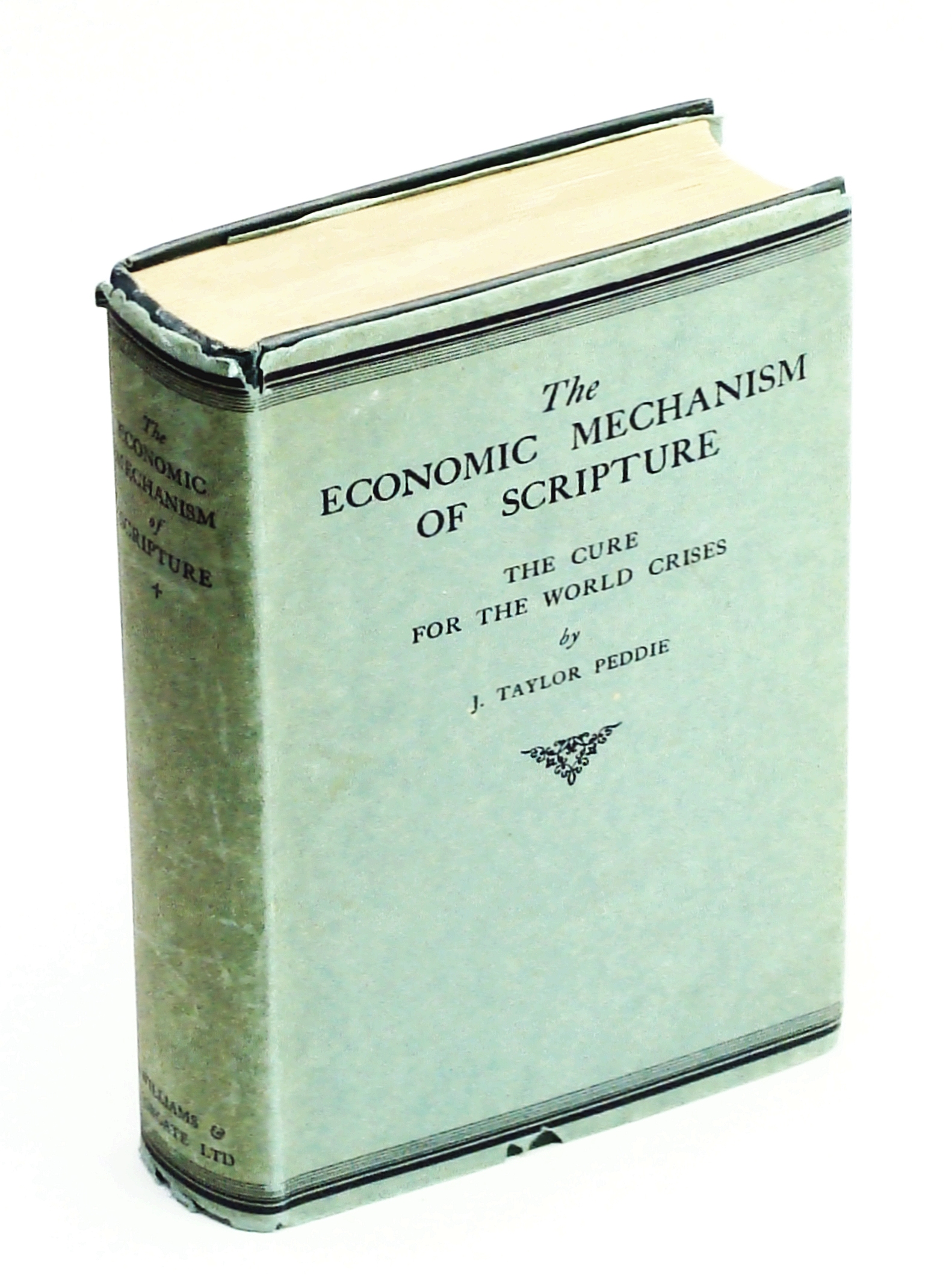 Image for The Economic Mechanism of Scripture - The Cure For the World Crises