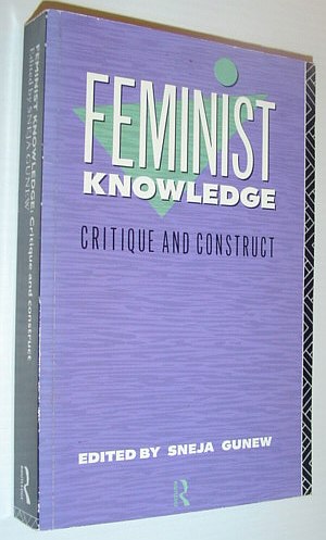 Image for Feminist Knowledge: Critique and Construct