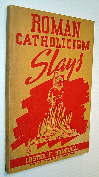 Image for Roman Catholicism Slays