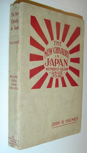 Image for The new chivalry in Japan : Methodist golden jubilee