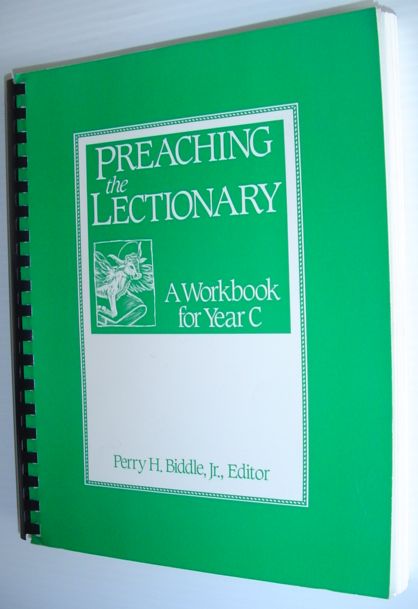 Image for Preaching the Lectionary: A Workbook for Year C