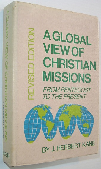 Image for A global view of Christian missions from Pentecost to the present,