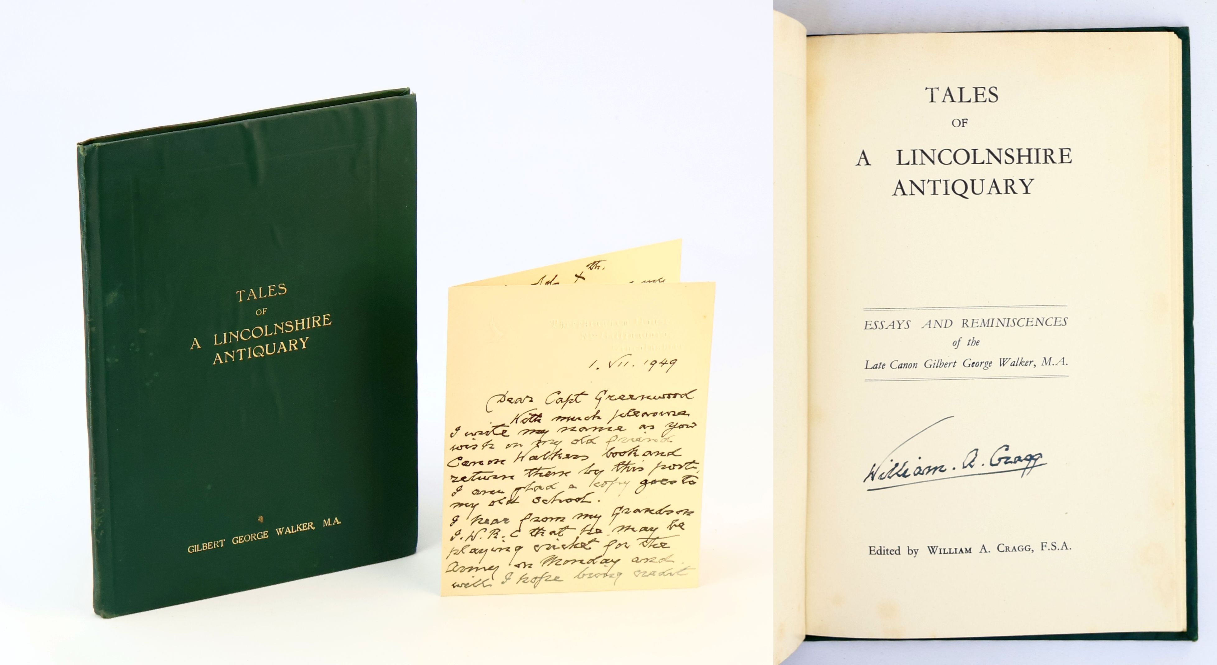 Tales of a Lincolnshire Antiquary - Essays and Reminiscences of the Late Canon Gilbert George Walker, M.A.