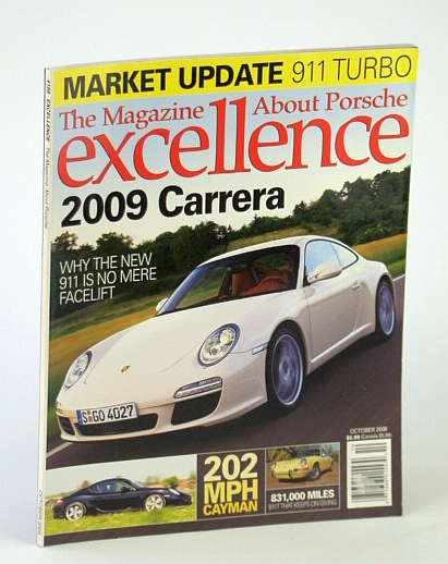 Image for excellence, October 2008 - 2009 Carrera, 202 mph Cayman, 831,000 mi. 911
