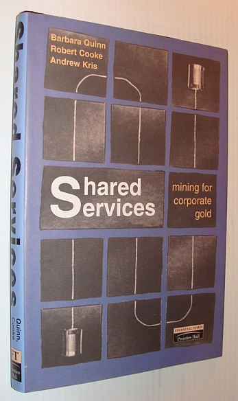 Image for Shared Services: Mining for Corporate Gold