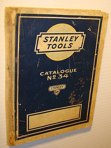 Image for Stanley Tools for Carpenters and Mechanics - Catalogue No. 34 (Thirty-Four)