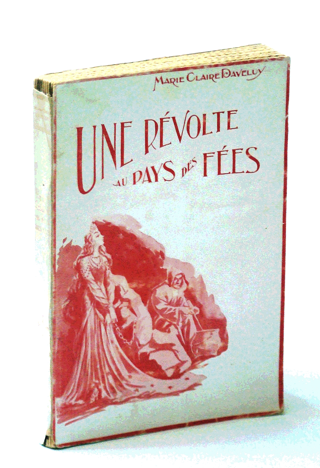 Image for Une Revolte Au Pays Des Fees