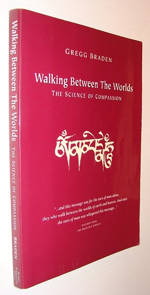 Image for Walking between the Worlds: the Science of Compassion