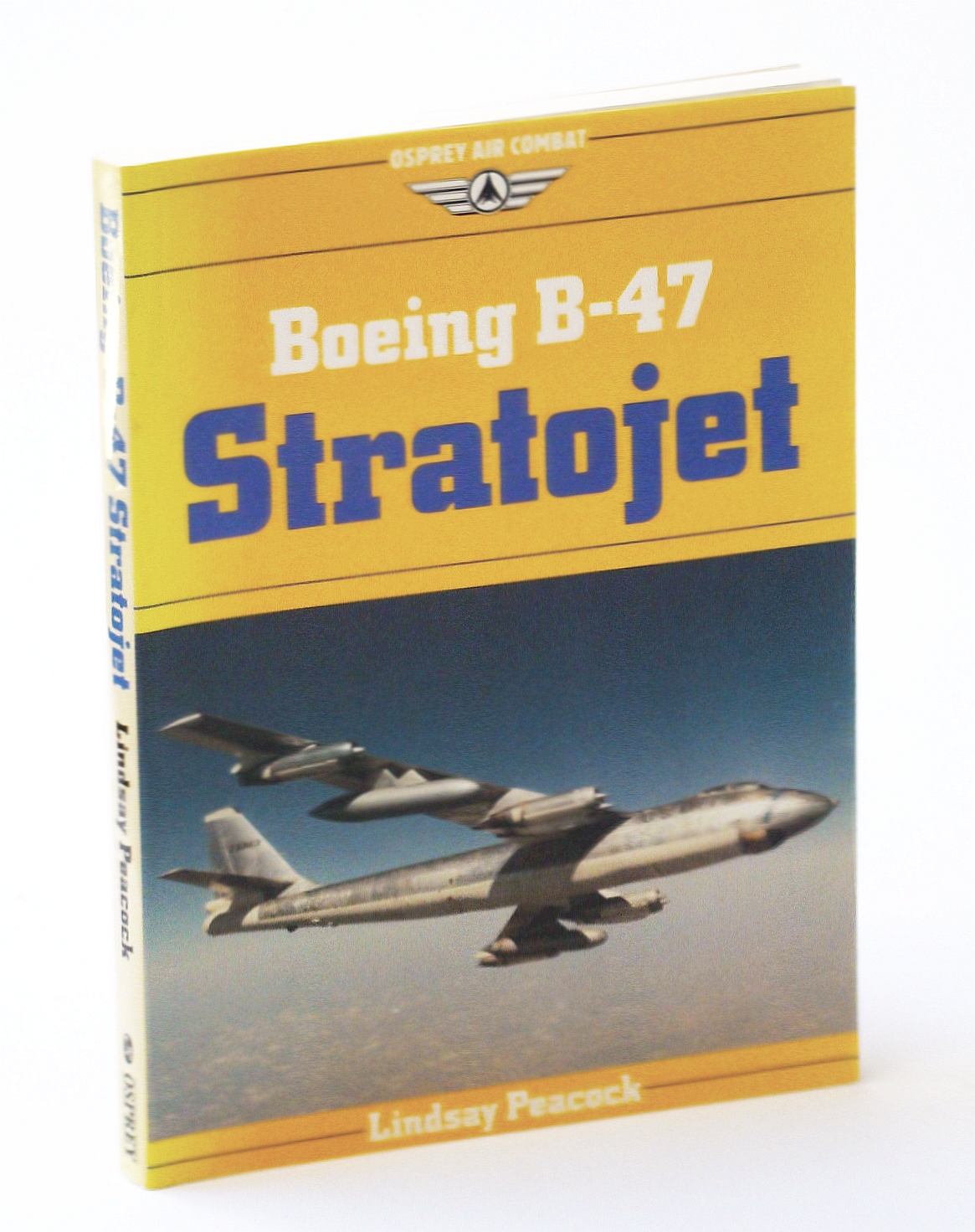 Image for Boeing B-47 Stratojet (Osprey Air Combat Series)