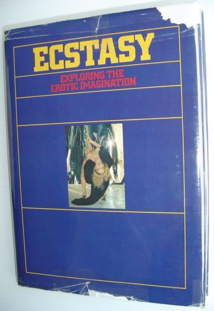 Image for Ecstasy: Exploring the erotic imagination